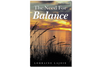 The Need For Balance: Body, Mind, Spirt by Lorraine Lajoie